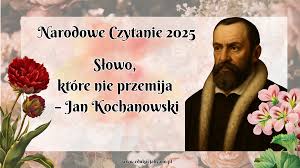 Narodowe Czytanie Jana Kochanowskiego.